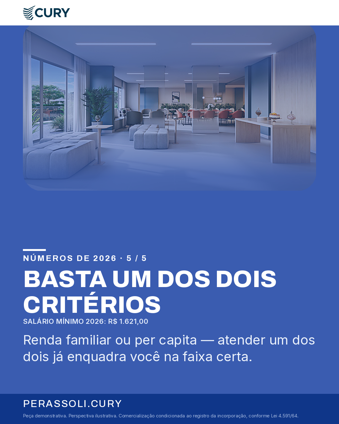 BASTA UM DOS DOIS CRITÉRIOS